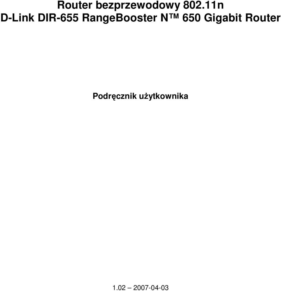 RangeBooster N 650 Gigabit