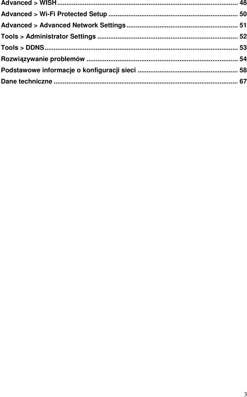 .. 51 Tools > Administrator Settings... 52 Tools > DDNS.