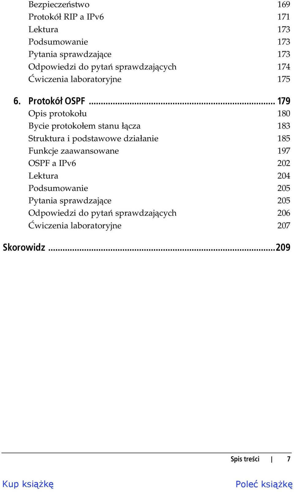 .. 179 Opis protoko u 180 Bycie protoko em stanu cza 183 Struktura i podstawowe dzia anie 185 Funkcje zaawansowane