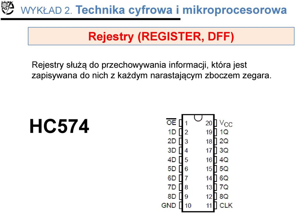 która jest zapisywana do nich z