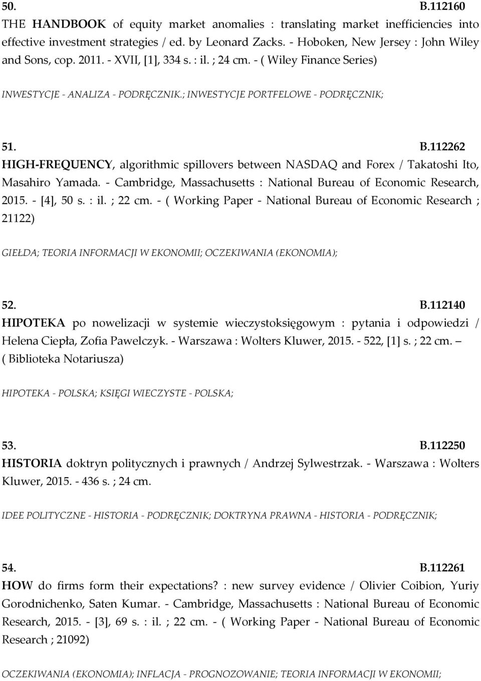 112262 HIGH-FREQUENCY, algorithmic spillovers between NASDAQ and Forex / Takatoshi Ito, Masahiro Yamada. - Cambridge, Massachusetts : National Bureau of Economic Research, 2015. - [4], 50 s. : il.