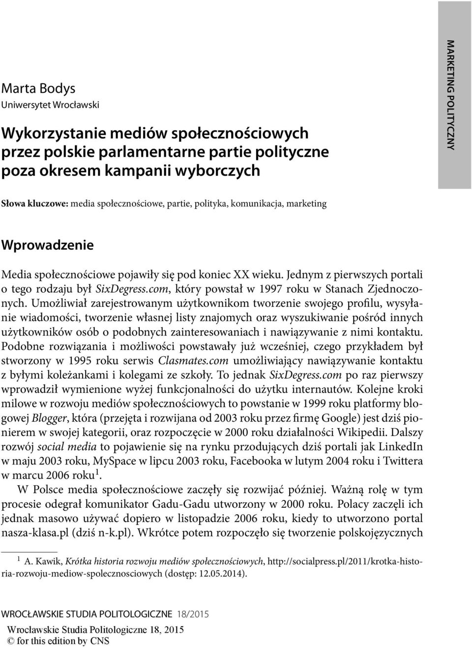 com, który powstał w 1997 roku w Stanach Zjednoczonych.