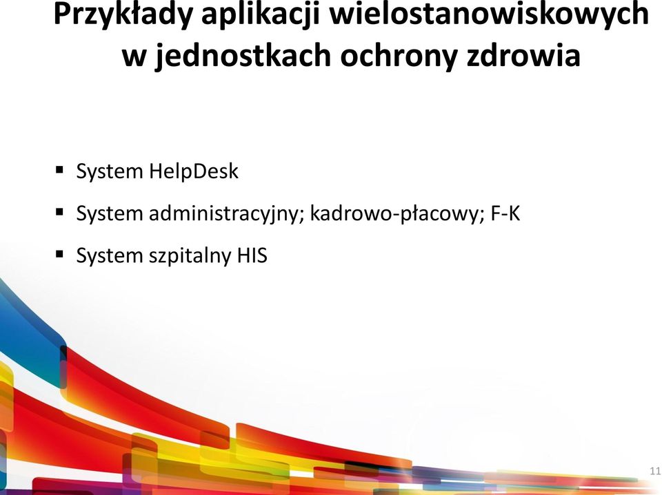 ochrony zdrowia System HelpDesk System