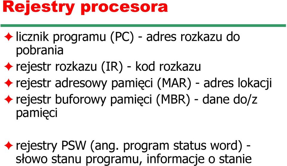 adres lokacji rejestr buforowy pamięci (MBR) - dane do/z pamięci