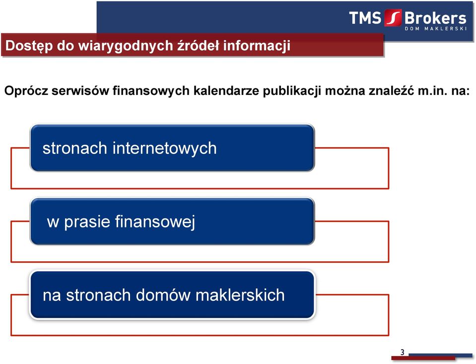 można znaleźć m.in.