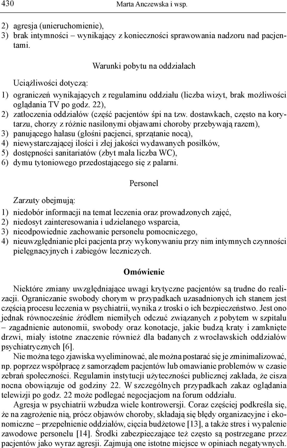 22), 2) zatłoczenia oddziałów (część pacjentów śpi na tzw.