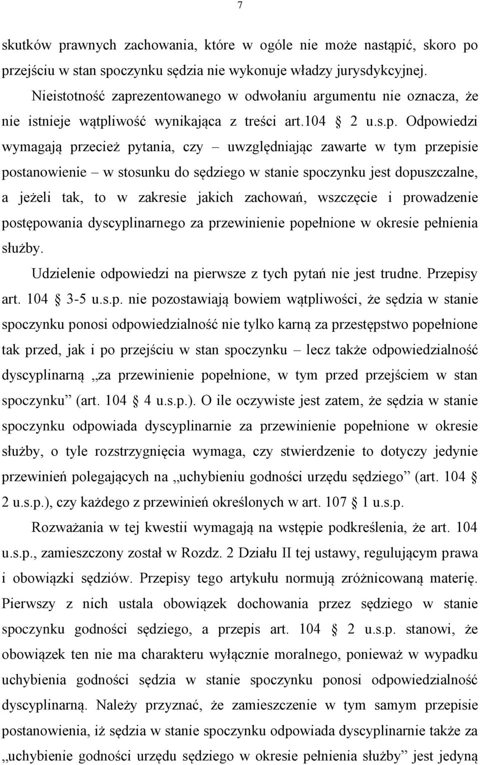 ezentowanego w odwołaniu argumentu nie oznacza, że nie istnieje wątpl