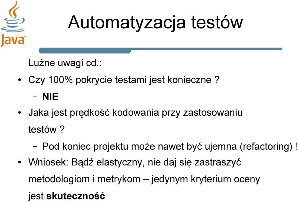 NIE Jaka jest prędkość kodowania przy zastosowaniu testów?