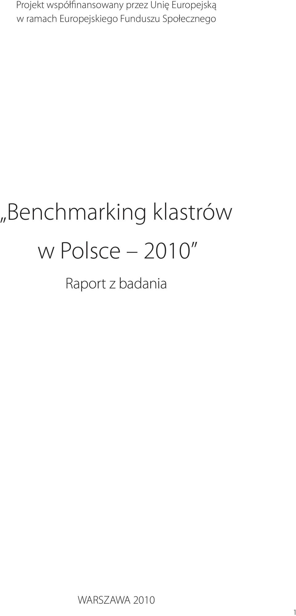 Funduszu Społecznego Benchmarking