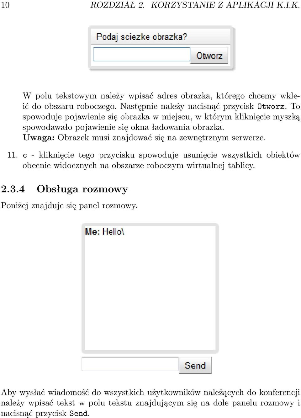 Uwaga: Obrazek musi znajdować się na zewnętrznym serwerze. 11.