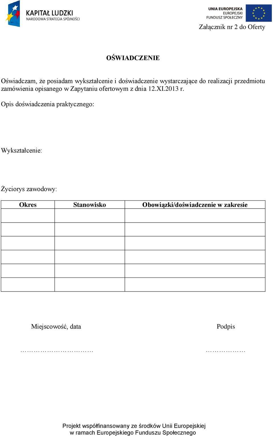 Zapytaniu ofertowym z dnia 12.XI.2013 r.