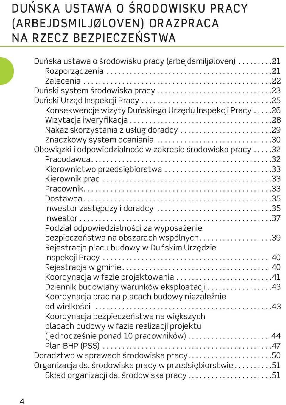 ....26 Wizytacja iweryfikacja.....................................28 Nakaz skorzystania z usług doradcy........................29 Znaczkowy system oceniania.