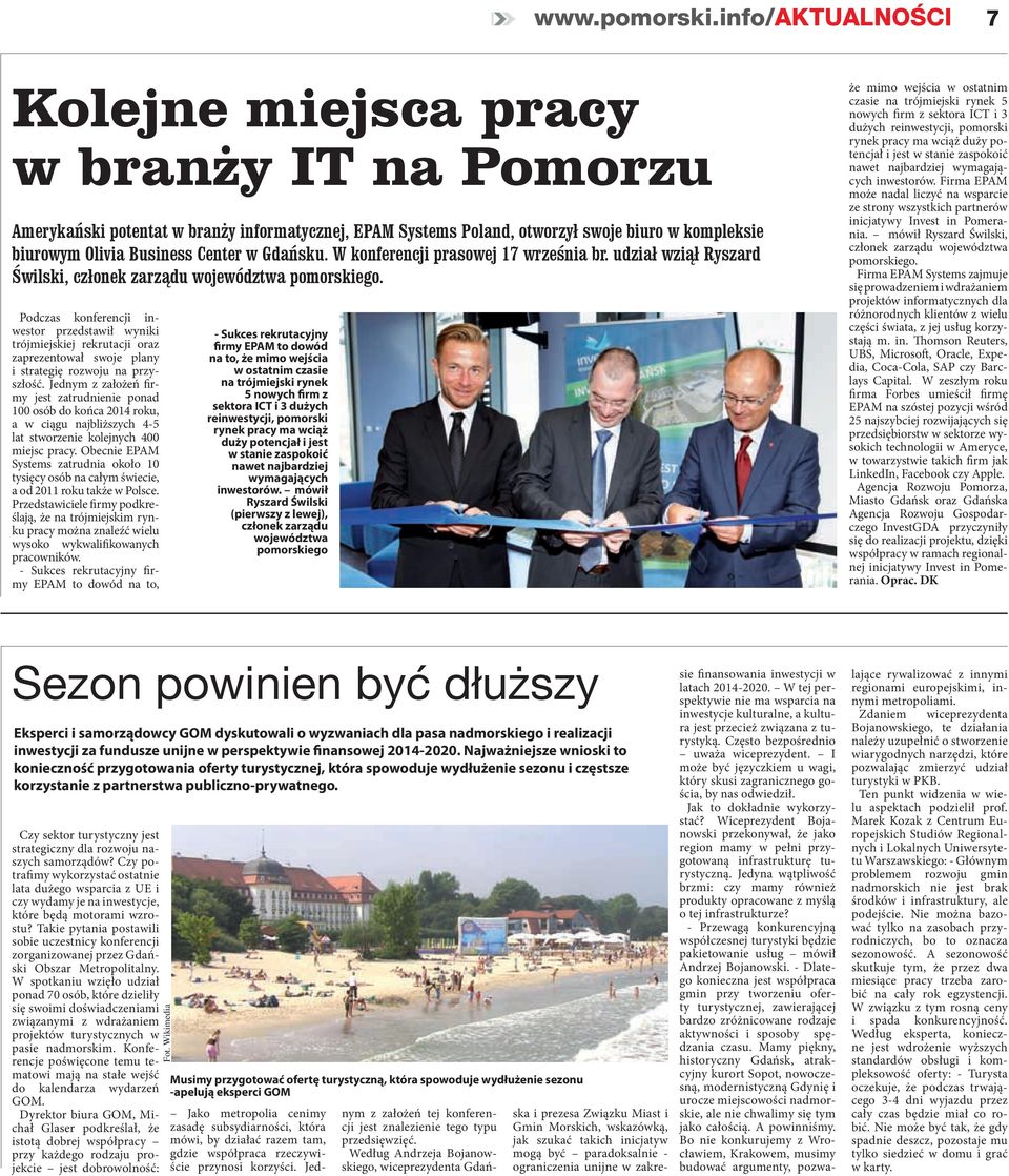 Gdańsku. W konferencji prasowej 17 września br. udział wziął Ryszard Świlski, członek zarządu województwa pomorskiego.