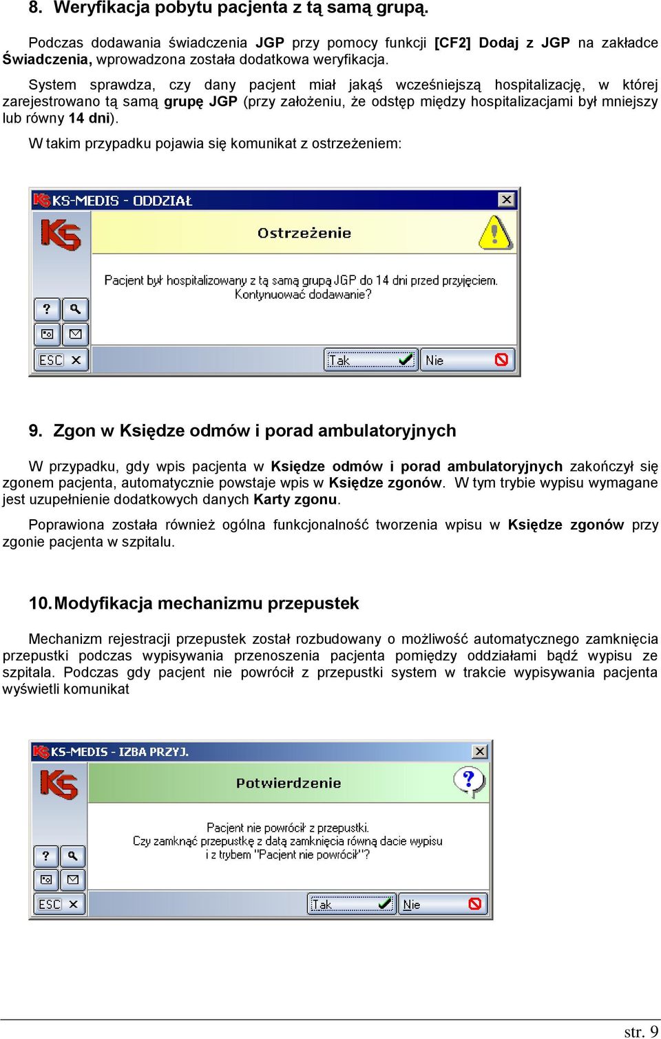 W takim przypadku pojawia się komunikat z ostrzeżeniem: 9.