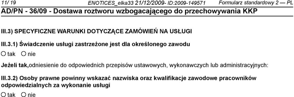 określonego zawodu Jeżeli,odsie do odpowiednich przepisów ustawowych, wykonawczych lub