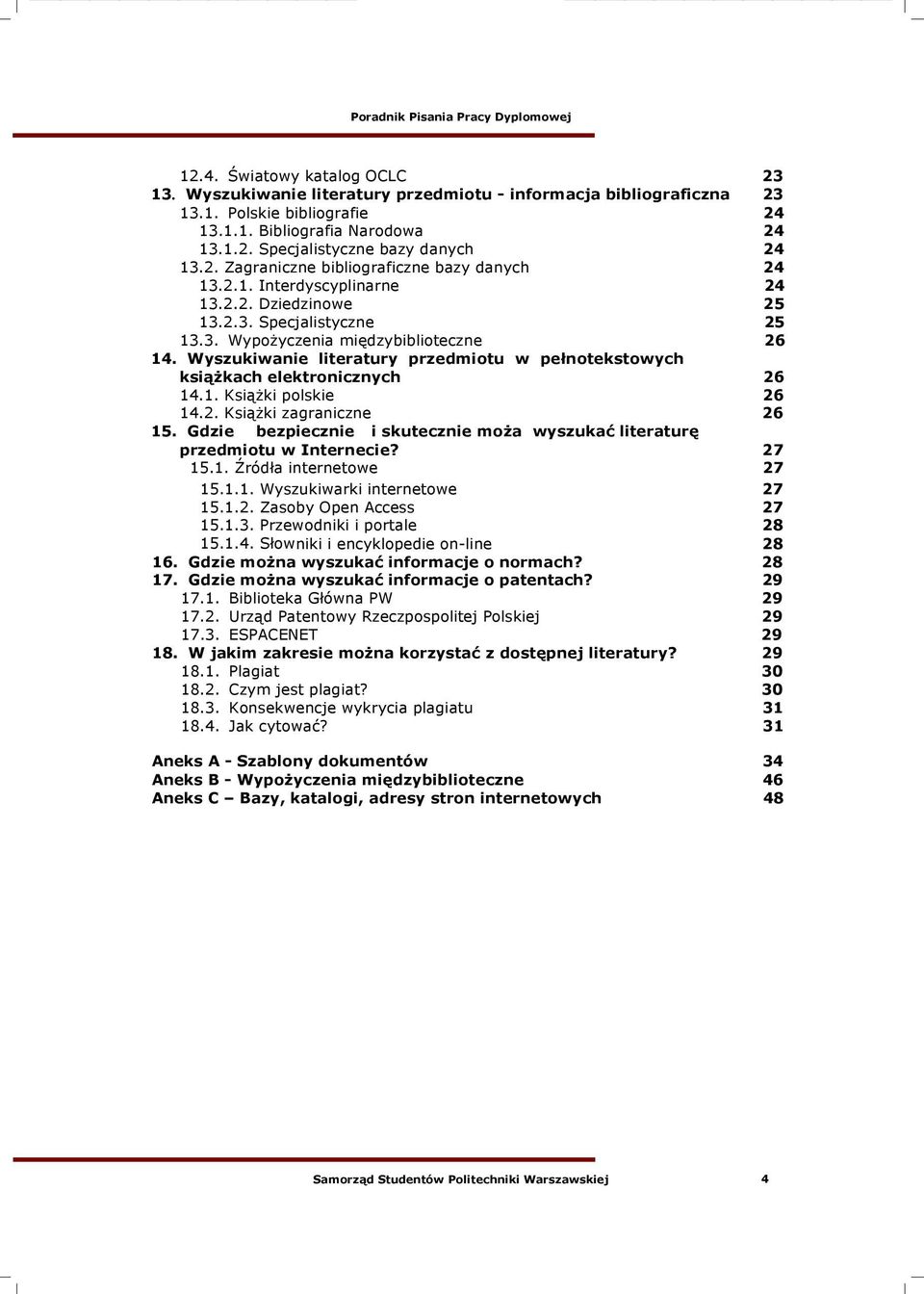 Wyszukiwanie literatury przedmiotu w pe!notekstowych ksi$&kach elektronicznych 26 14.1. Ksi!"ki polskie 26 14.2. Ksi!"ki zagraniczne 26 15.