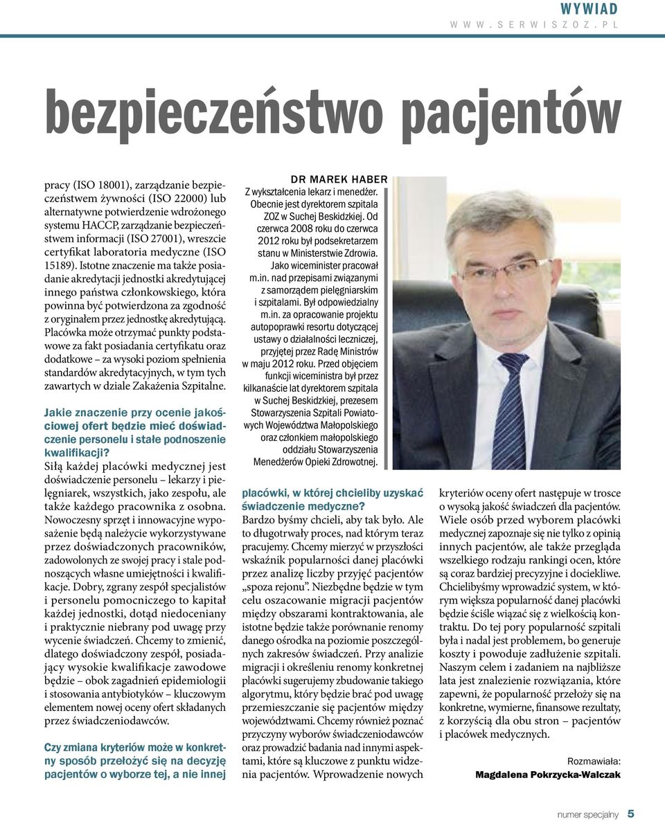 Istotne znaczenie ma także posiadanie akredytacji jednostki akredytującej innego państwa członkowskiego, która powinna być potwierdzona za zgodność z oryginałem przez jednostkę akredytującą.