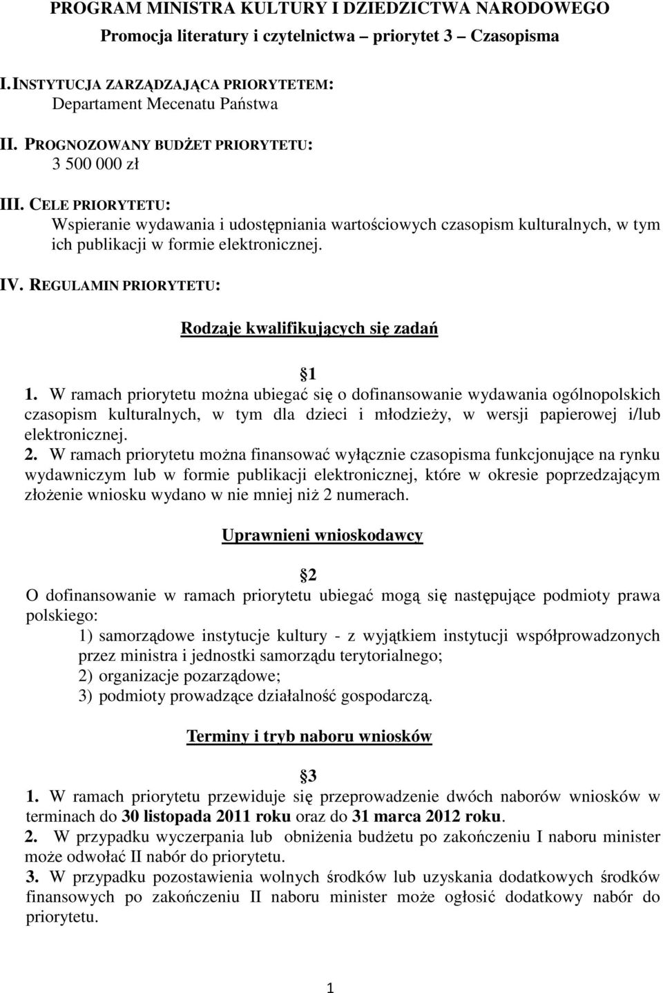 REGULAMIN PRIORYTETU: Rodzaje kwalifikujących się zadań 1 1.