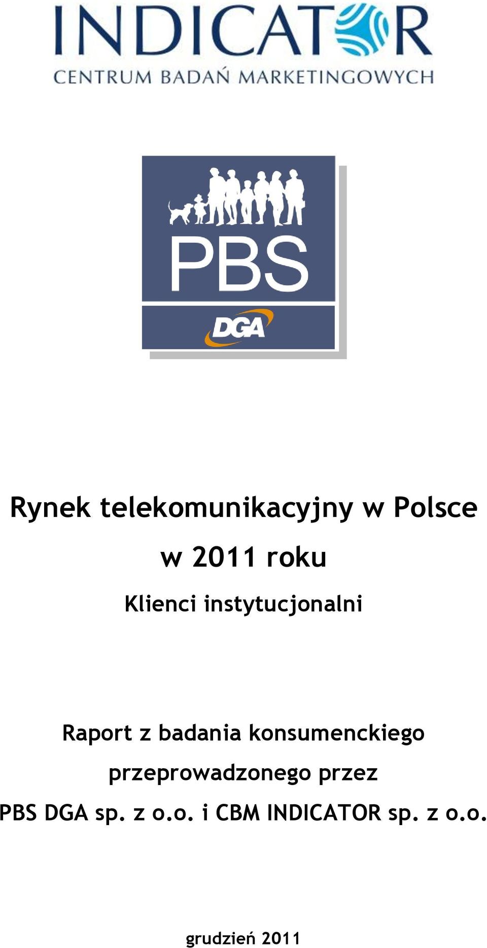 konsumenckiego przeprowadzonego przez PBS DGA