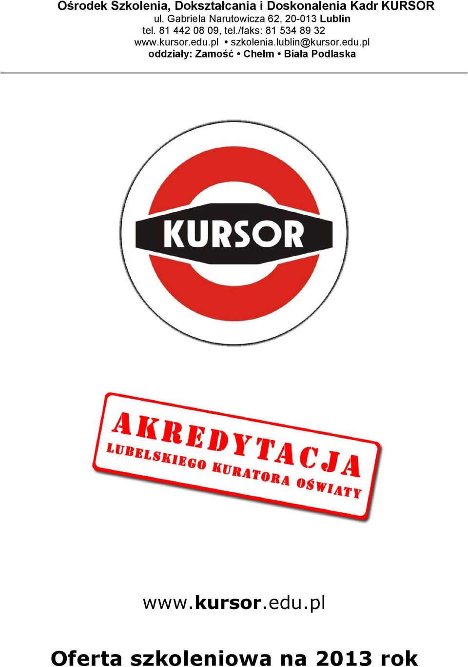 pl.lublin@kursor.edu.