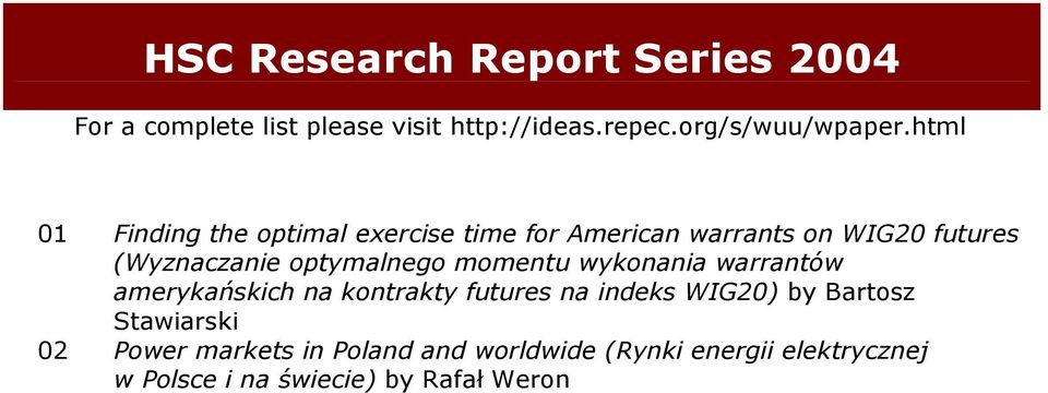 optymalnego momentu wykonania warrantów amerykańskich na kontrakty futures na indeks WIG20) by Bartosz