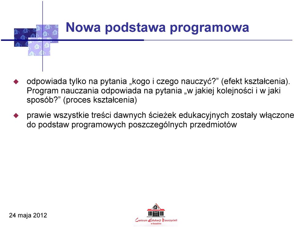 Program nauczania odpowiada na pytania w jakiej kolejności i w jaki sposób?