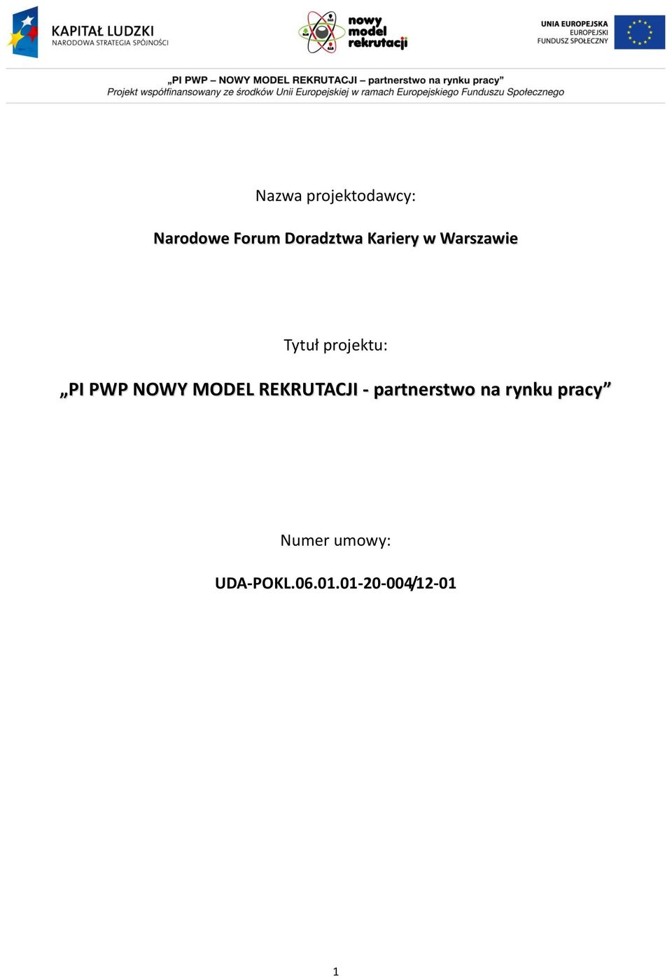 NOWY MODEL REKRUTACJI - partnerstwo na rynku