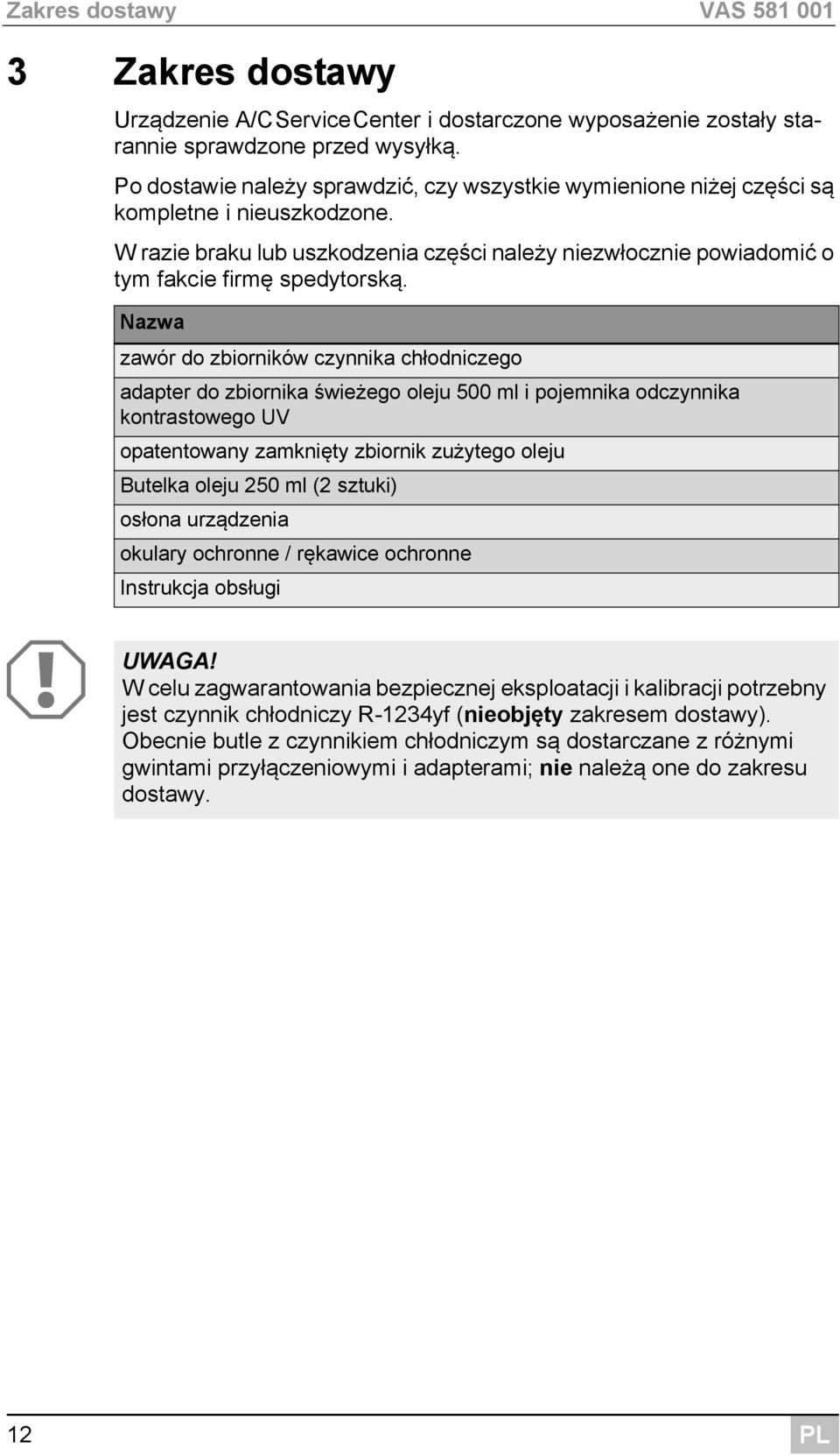 Nazwa zawór do zbiorników czynnika chłodniczego adapter do zbiornika świeżego oleju 500 ml i pojemnika odczynnika kontrastowego UV opatentowany zamknięty zbiornik zużytego oleju Butelka oleju 250 ml