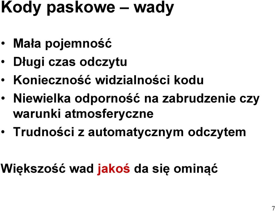 zabrudzenie czy warunki atmosferyczne Trudności z