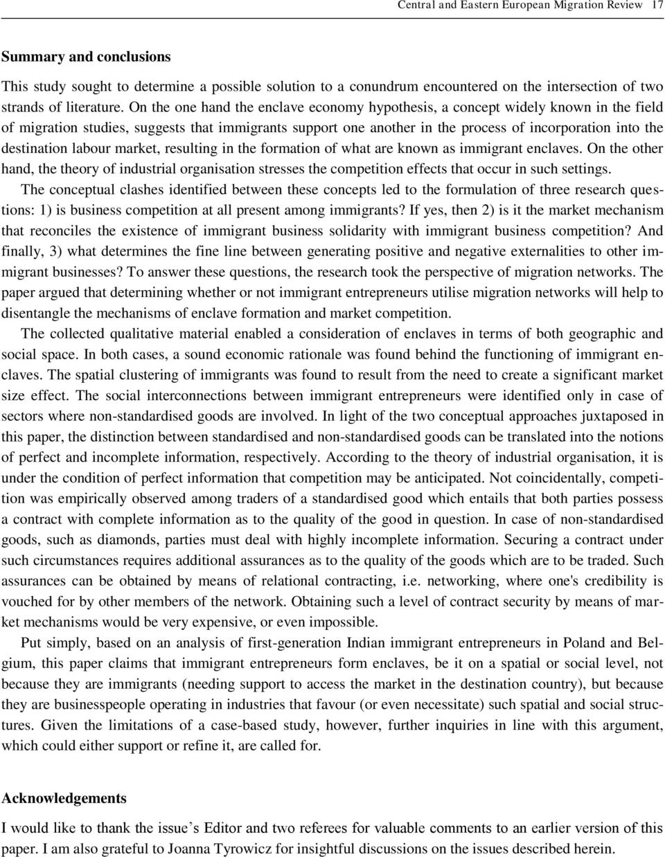 destination labour market, resulting in the formation of what are known as immigrant enclaves.