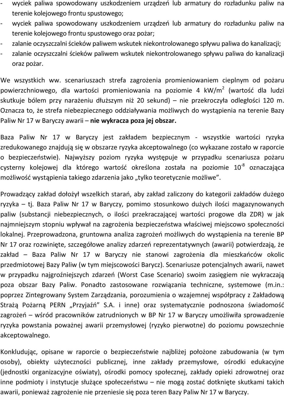 niekontrolowanego spływu paliwa do kanalizacji oraz pożar. We wszystkich ww.