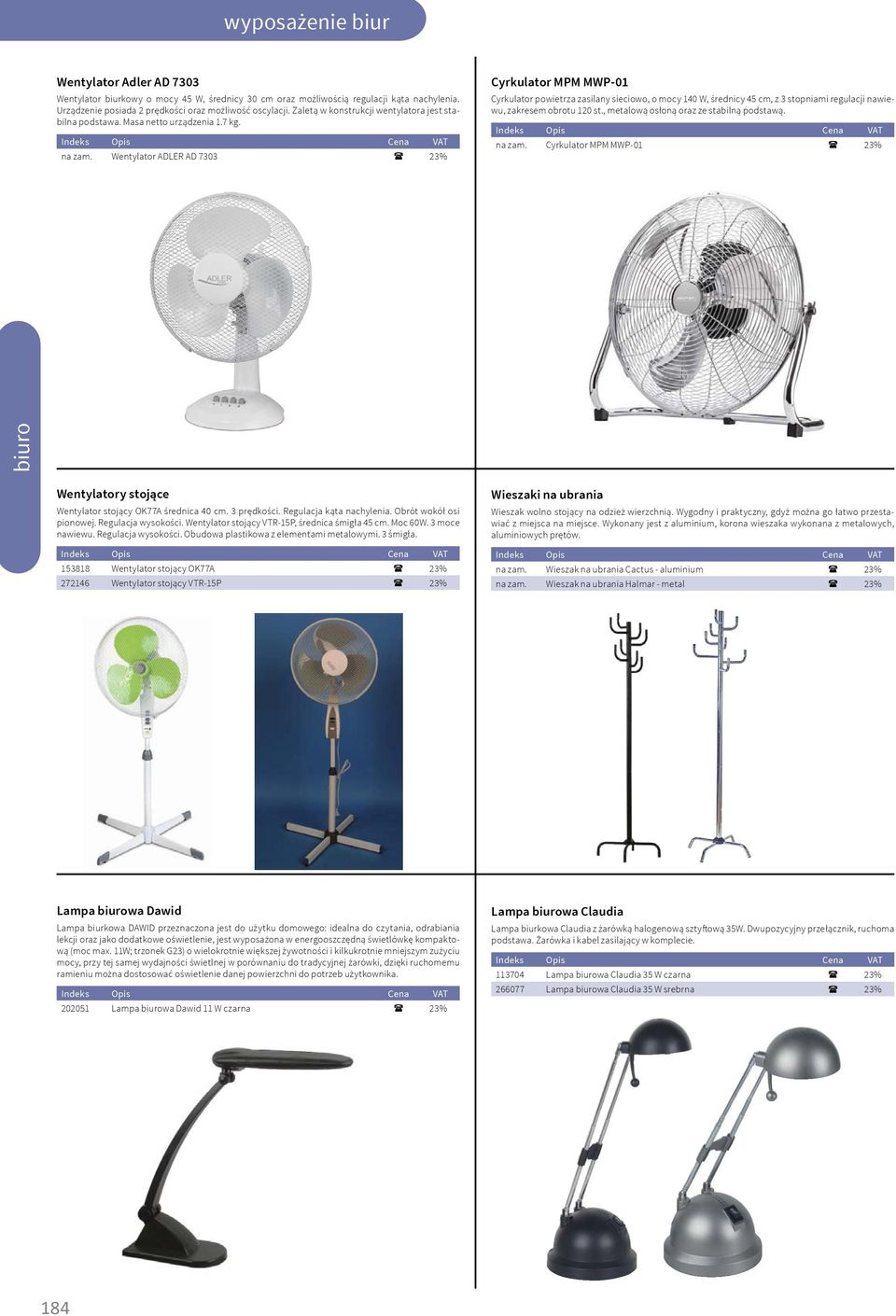 Wentylator ADLER AD 7303 ( 23% Cyrkulator MPM MWP-01 Cyrkulator powietrza zasilany sieciowo, o mocy 140 W, średnicy 45 cm, z 3 stopniami regulacji nawiewu, zakresem obrotu 120 st.