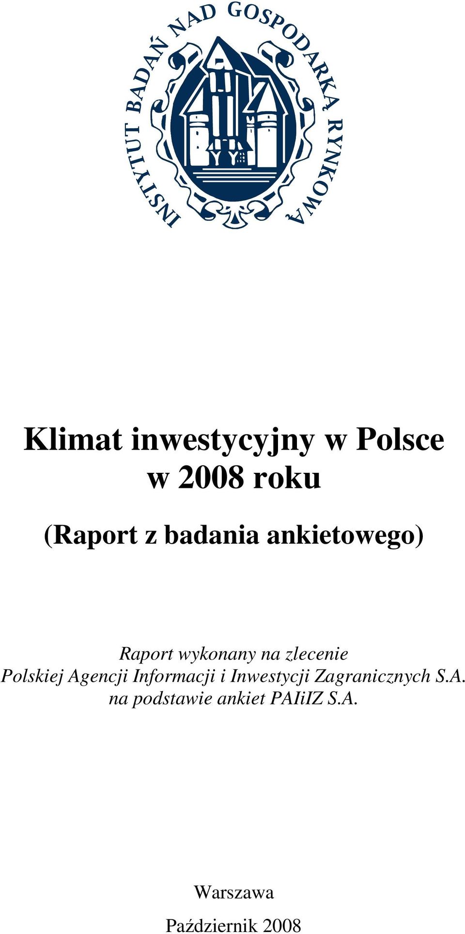 Polskiej Agencji Informacji i Inwestycji Zagranicznych
