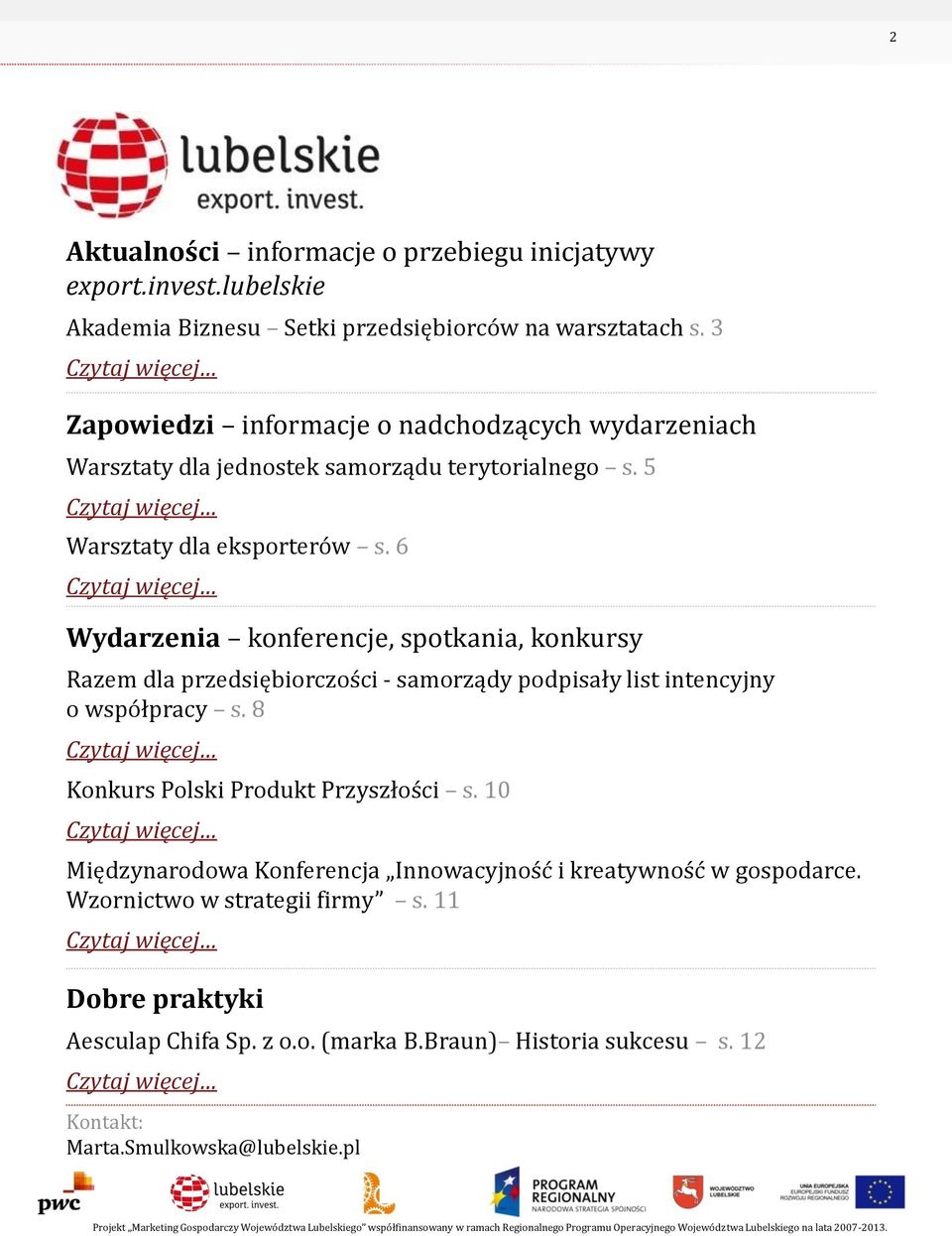 6 Wydarzenia konferencje, spotkania, konkursy Razem dla przedsiębiorczości - samorządy podpisały list intencyjny o współpracy s.