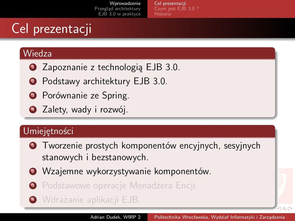 4. Umiejętności 1 Tworzenie prostych ów ch, sesyjnych stanowych i bezstanowych.