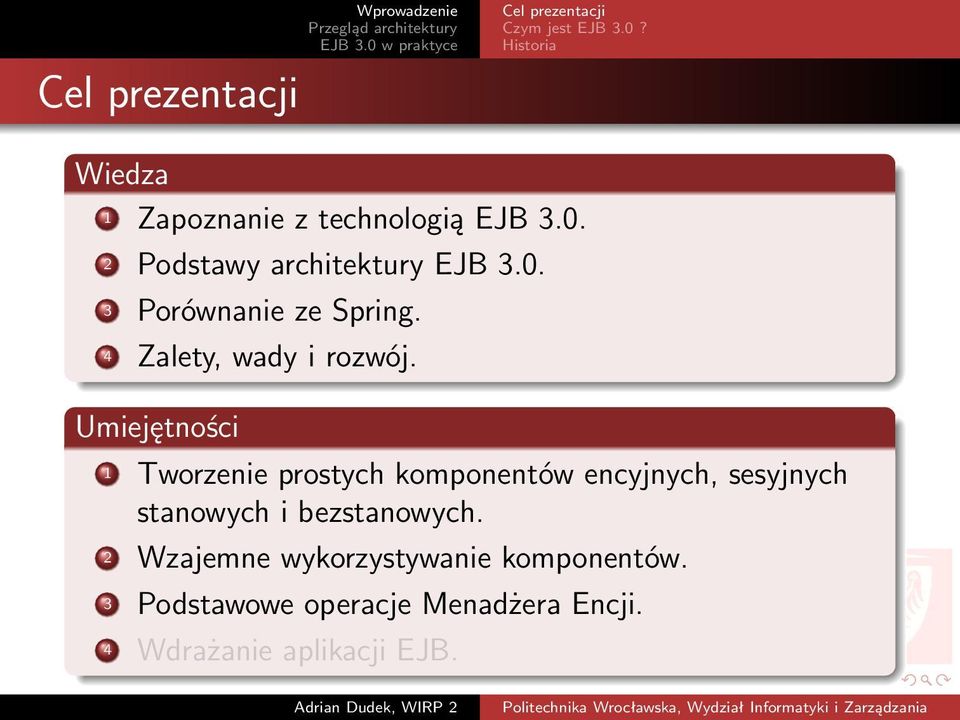 4. Umiejętności 1 Tworzenie prostych ów ch, sesyjnych stanowych i bezstanowych.