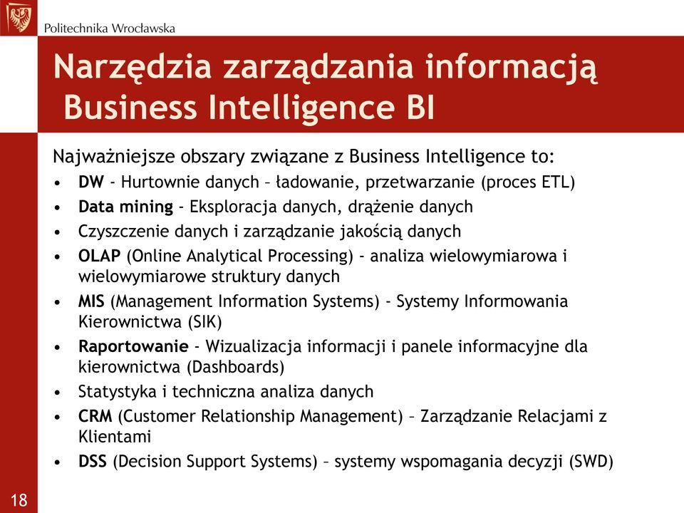 (Management Information Systems) - Systemy Informowania Kierownictwa (SIK) Raportowanie - Wizualizacja informacji i panele informacyjne dla kierownictwa (Dashboards)