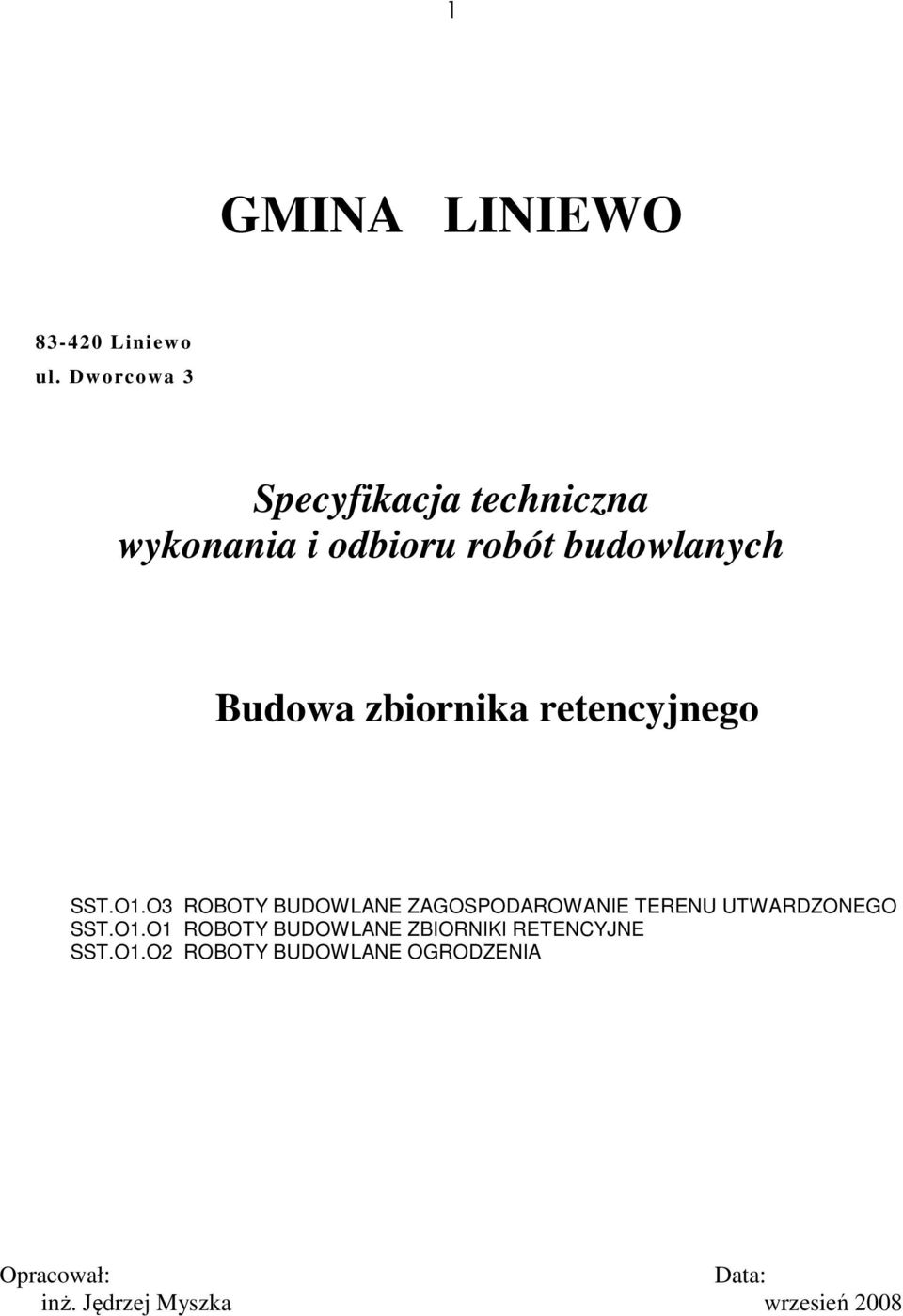 zbiornika retencyjnego SST.O1.