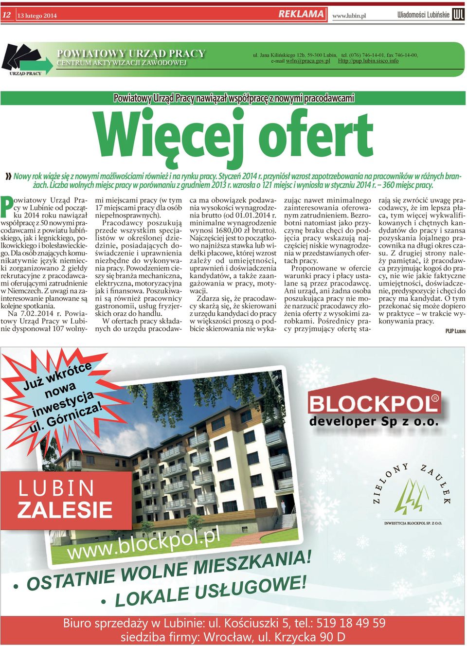 przyniósł wzrost zapotrzebowania na pracowników w różnych bran» Nowy rokżach.wiąże Liczba wolnych miejsc pracy w porównaniu z grudniem 2013 r. wzrosła o 121 miejsc i wyniosła w styczniu 2014 r.