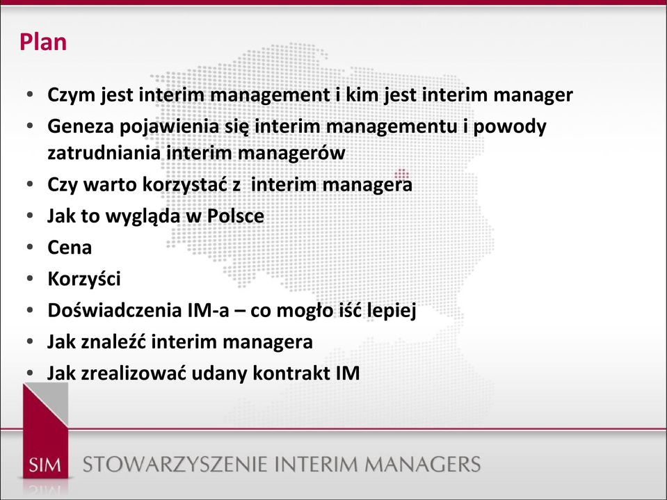 korzystać z interim managera Jak to wygląda w Polsce Cena Korzyści Doświadczenia