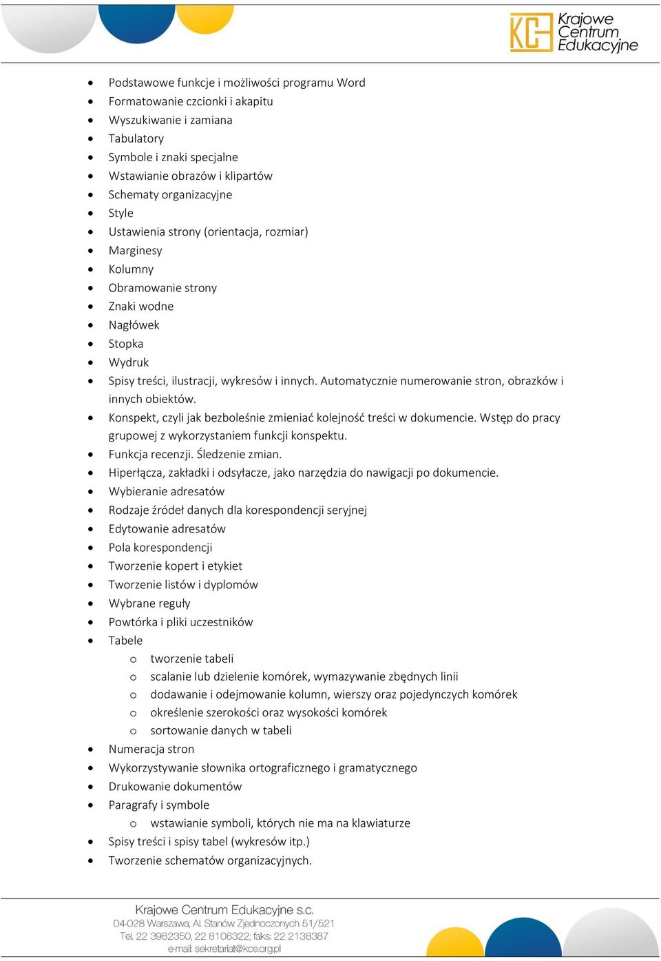 Automatycznie numerowanie stron, obrazków i innych obiektów. Konspekt, czyli jak bezboleśnie zmieniać kolejność treści w dokumencie. Wstęp do pracy grupowej z wykorzystaniem funkcji konspektu.