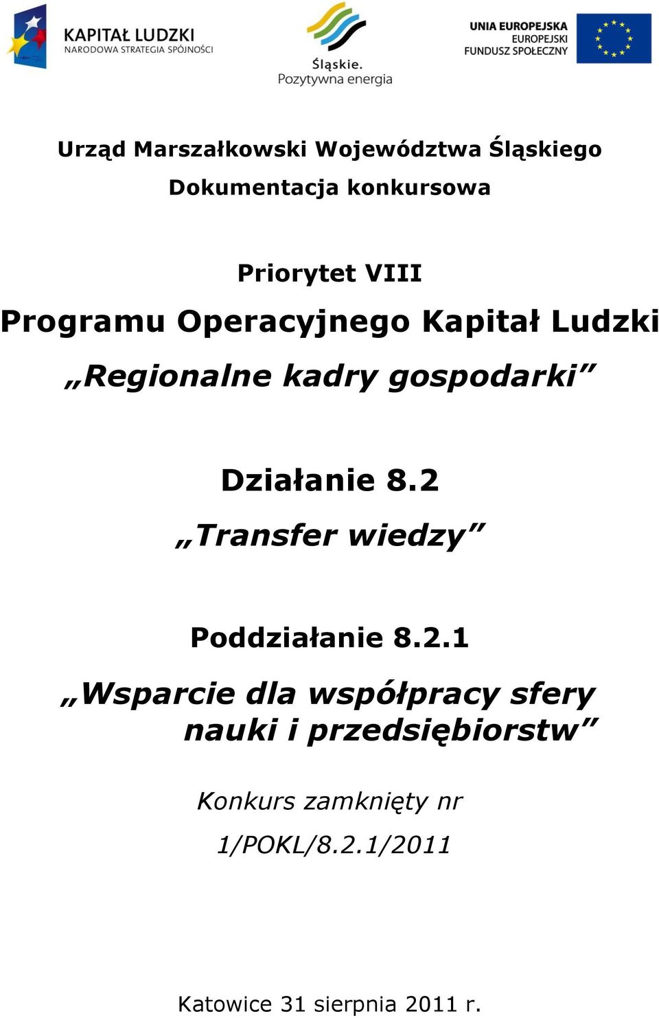 Działanie 8.2 