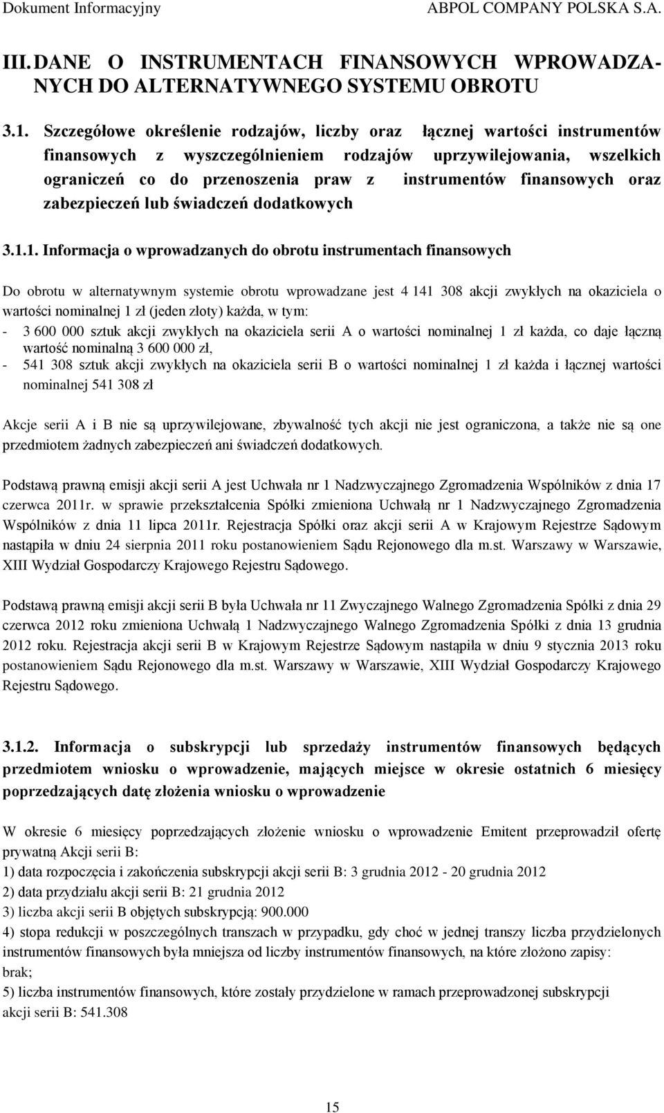 finansowych oraz zabezpieczeń lub świadczeń dodatkowych 3.1.