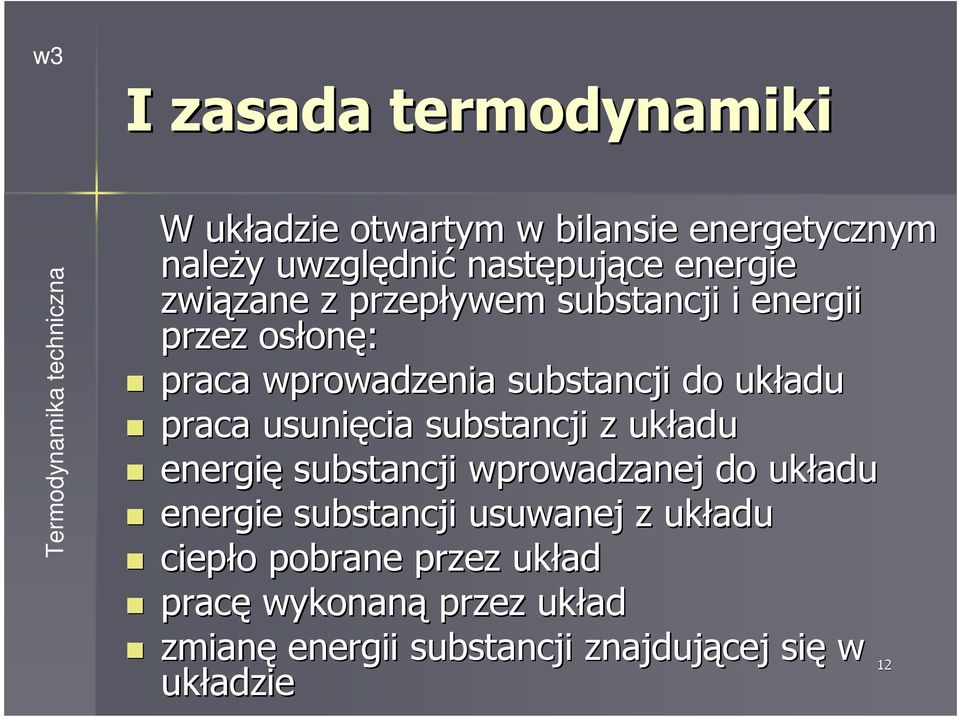 usunięia substanji z układu energię substanji wrowadzanej do układu energie substanji usuwanej z