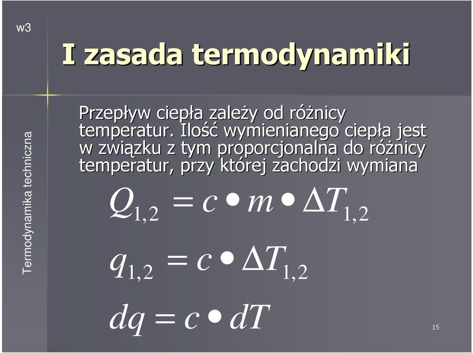 Ilość wymienianego ieła a jest w związku zku