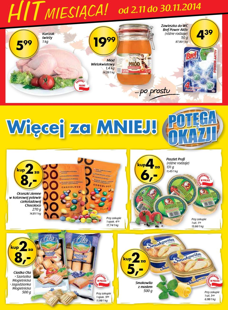 12 99 Olej rzepakowy Ollineo 3 l 3,30/1 l 5 99 cena promocyjna do 4 szt. każda kolejna szt.