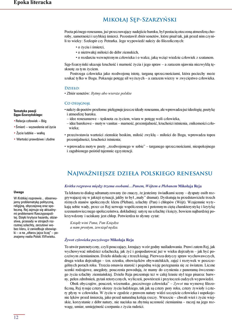 Jego wypowiedź należy do filozoficznych: o życiu i śmierci, o nietrwałej miłości do dóbr ziemskich, o rozdarciu wewnętrznym człowieka i o walce, jaką wciąż wiedzie człowiek z szatanem.