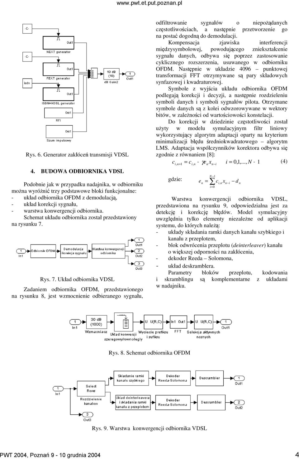 odbiorika. Schemat układu odbiorika został przedstawioy a rysuku 7.