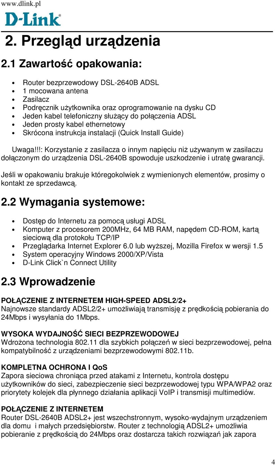 prosty kabel ethernetowy Skrócona instrukcja instalacji (Quick Install Guide) Uwaga!