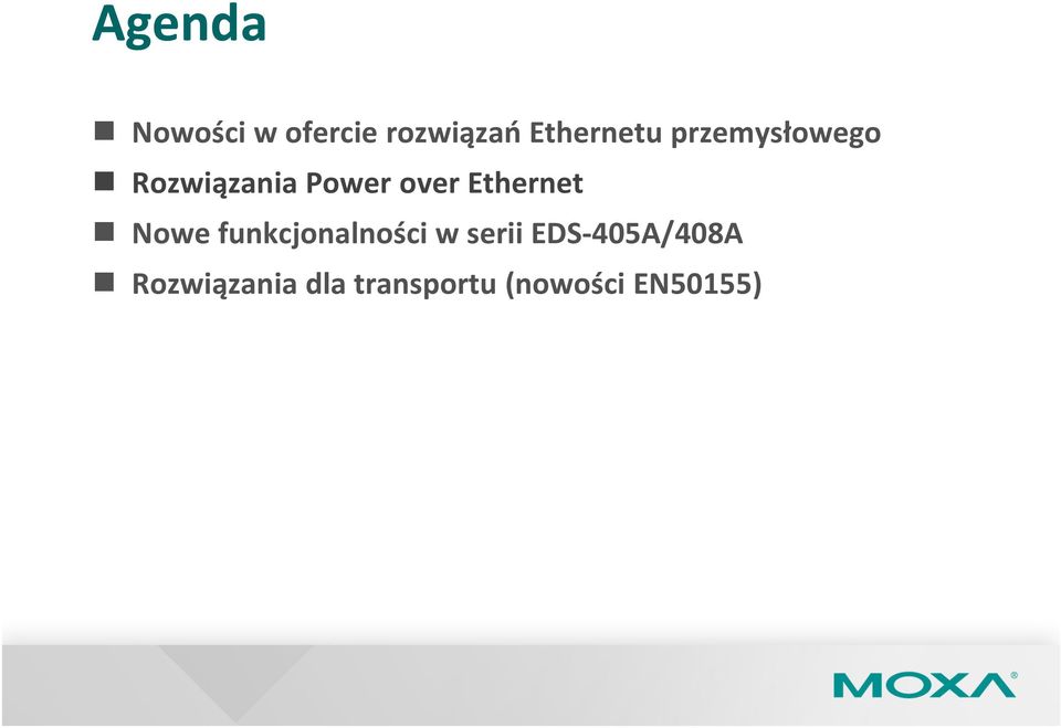 Ethernet Nowe funkcjonalności w serii